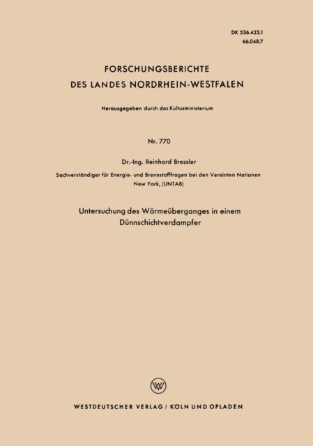 Reinhard Bressler - Untersuchung des Wärmeüberganges in einem Dünnschichtverdampfer, E-bok