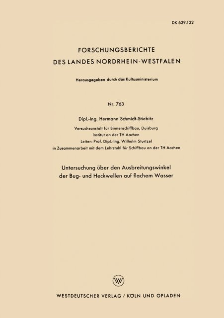 Hermann Schmidt-Stiebitz - Untersuchung über den Ausbreitungswinkel der Bug- und Heckwellen auf flachem Wasser, E-bok