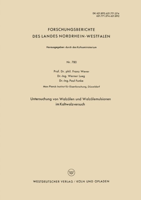 Franz Wever - Untersuchung von Walzölen und Walzölemulsionen im Kaltwalzversuch, E-bok