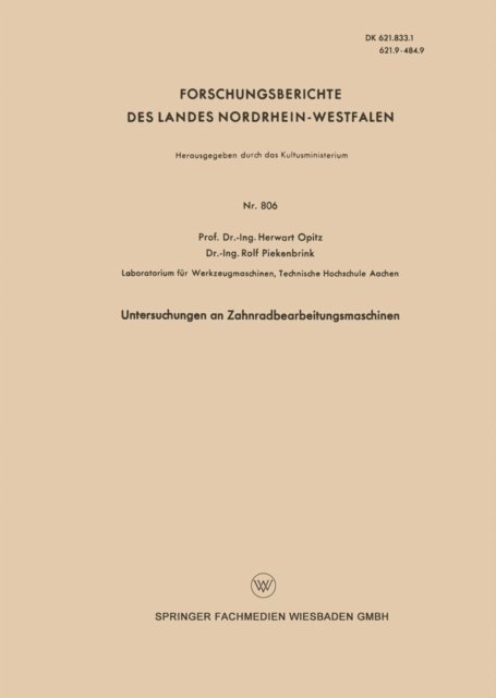 Herwart Opitz - Untersuchungen an Zahnradbearbeitungsmaschinen, E-bok