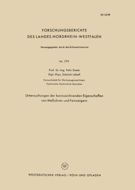 Felix Eisele - Untersuchungen der kennzeichnenden Eigenschaften von Meßuhren und Feinzeigern, E-bok. Tillgänglighet: Lägg i varukorg
