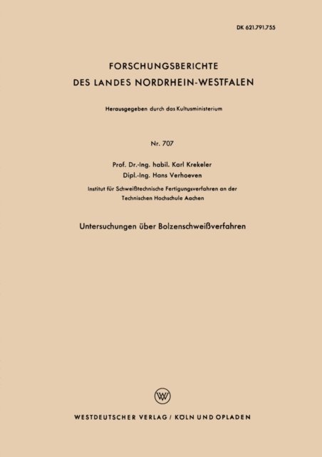 Karl Krekeler - Untersuchungen über Bolzenschweißverfahren, E-bok
