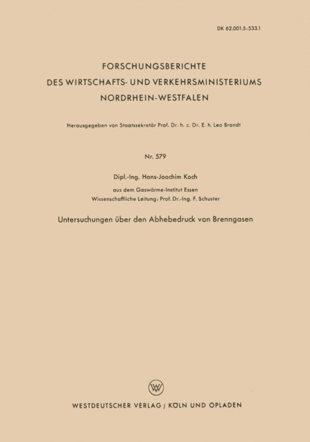 Hans-Joachim Koch - Untersuchungen über den Abhebedruck von Brenngasen, E-bok