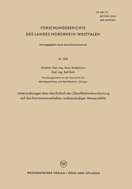 Hans Studemann - Untersuchungen über den Einfluß der Oberflächenbearbeitung auf das Korrosionsverhalten rostbeständiger Messerstähle, E-bok