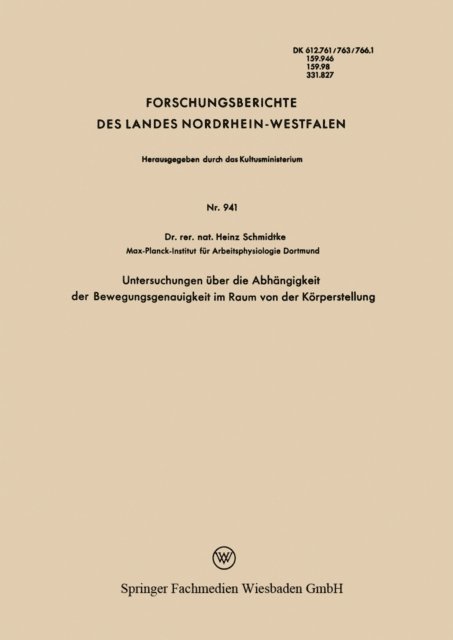 Heinz Schmidtke - Untersuchungen über die Abhängigkeit der Bewegungsgenauigkeit im Raum von der Körperstellung, E-bok