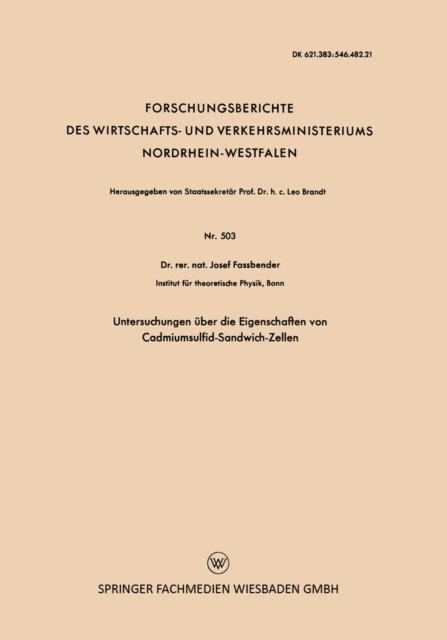 Josef Fassbender - Untersuchungen über die Eigenschaften von Cadmiumsulfid-Sandwich-Zellen, E-bok