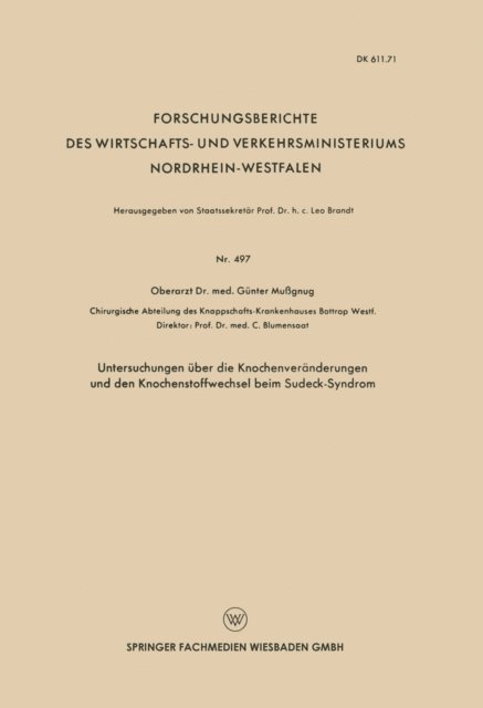 Gunter Mussgnug - Untersuchungen über die Knochenveränderungen und den Knochenstoffwechsel beim Sudeck-Syndrom, E-bok