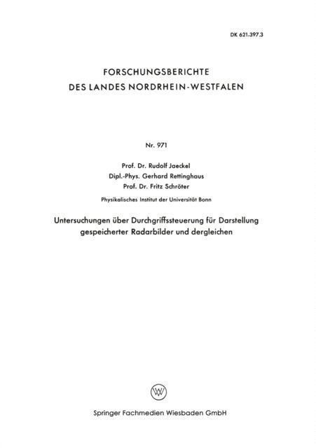 Rudolf Jaeckel - Untersuchungen über Durchgriffssteuerung für Darstellung gespeicherter Radarbilder und dergleichen, E-bok