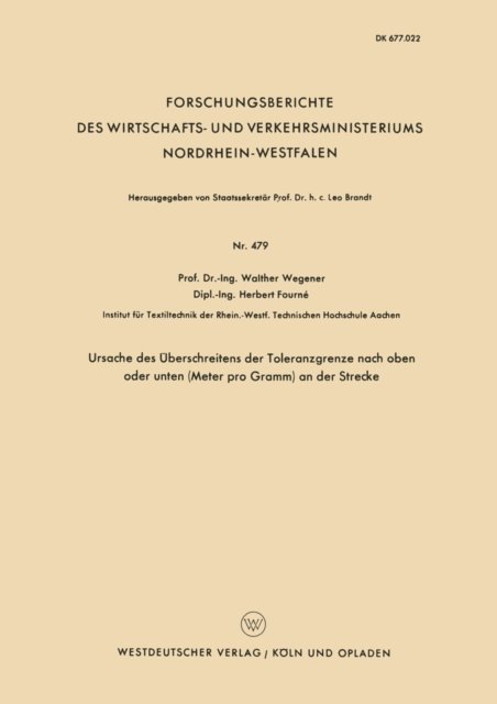 Walther Wegener - Ursache des Überschreitens der Toleranzgrenze nach oben oder unten (Meter pro Gramm) an der Strecke, E-bok