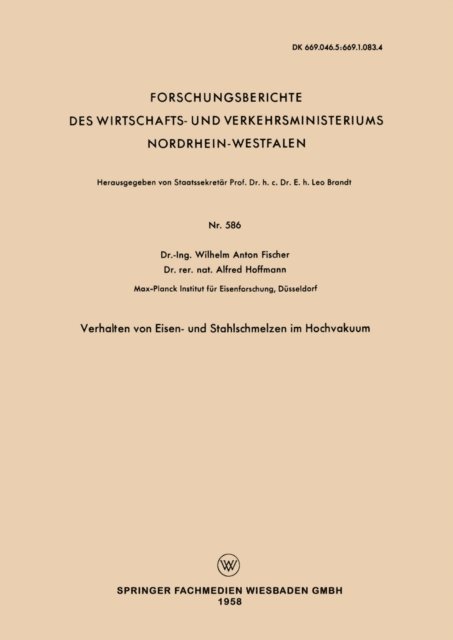 Wilhelm Anton Fischer - Verhalten von Eisen- und Stahlschmelzen im Hochvakuum, E-bok