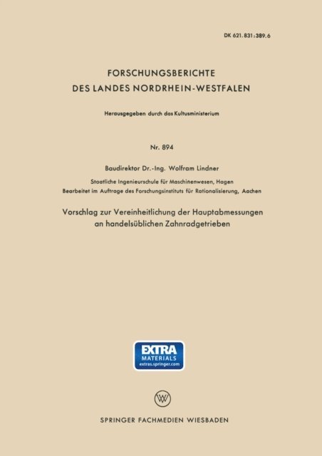 Wolfram Lindner - Vorschlag zur Vereinheitlichung der Hauptabmessungen an handelsüblichen Zahnradgetrieben, E-bok