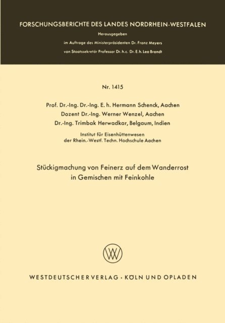 Hermann Schenck - Stückigmachung von Feinerz auf dem Wanderrost in Gemischen mit Feinkohle, E-bok