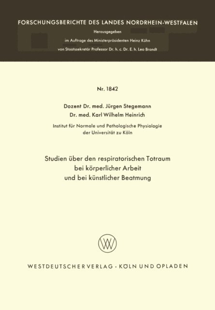 Jurgen Stegemann - Studien über den respiratorischen Totraum bei körperlicher Arbeit und bei künstlicher Beatmung, E-bok