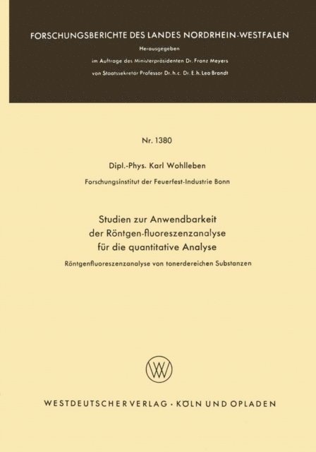 Karl Wohlleben - Studien zur Anwendbarkeit der Röntgen-fluoreszenzanalyse für die quantitative Analyse, E-bok