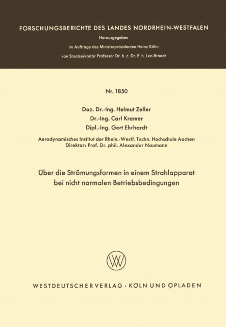 Helmut Zeller - Über die Strömungsformen in einem Strahlapparat bei nicht normalen Betriebsbedingungen, E-bok