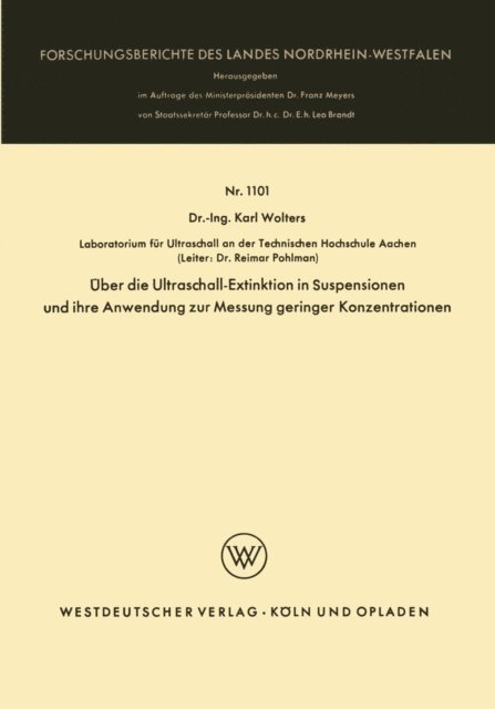 Karl Wolters - Über die Ultraschall-Extinktion in Suspensionen und ihre Anwendung zur Messung geringer Konzentrationen, E-bok. Tillgänglighet: Lägg i varukorg