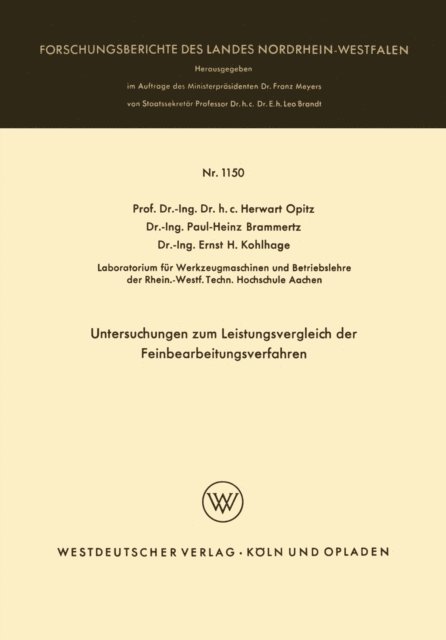 Herwart Opitz - Untersuchungen zum Leistungsvergleich der Feinbearbeitungsverfahren, E-bok