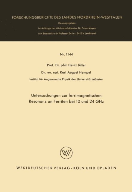 Heinz Bittel - Untersuchungen zur ferrimagnetischen Resonanz an Ferriten bei 10 und 24 GHz, E-bok