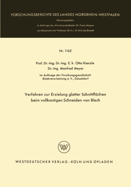 Otto Kienzle - Verfahren zur Erzielung glatter Schnittflächen beim vollkantigen Schneiden von Blech, E-bok
