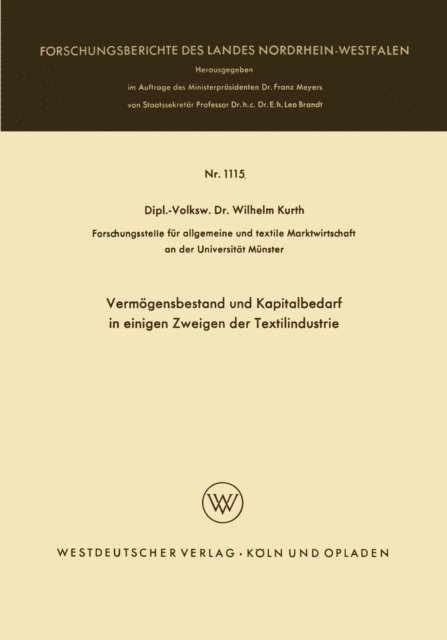 Wilhelm Kurth - Vermögensbestand und Kapitalbedarf in einigen Zweigen der Textilindustrie, E-bok