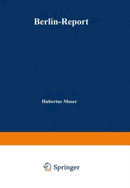 Hubertus Moser - Berlin-Report, E-bok