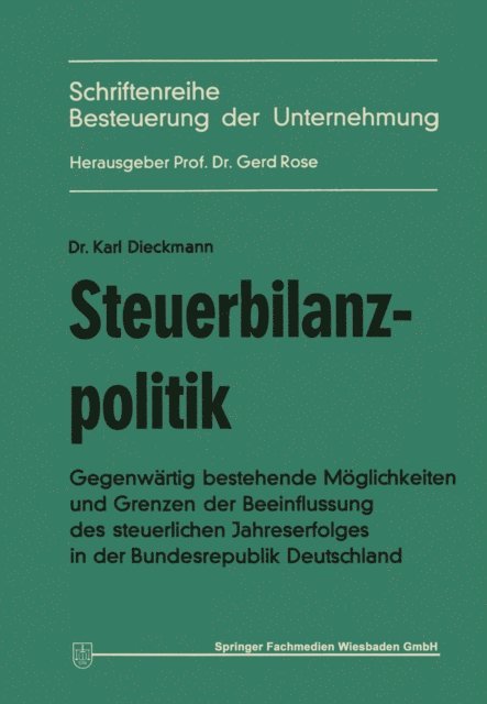Karl Dieckmann - Steuerbilanzpolitik, E-bok