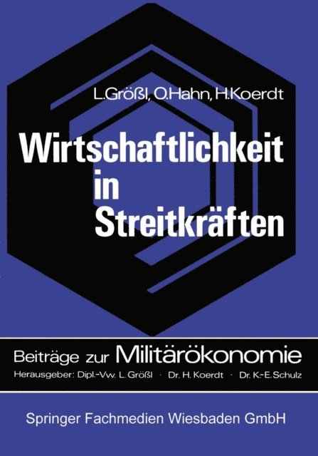 Hans Koerdt, Oswald Hahn, Lothar Grossl - Wirtschaftlichkeit in Streitkräften, E-bok