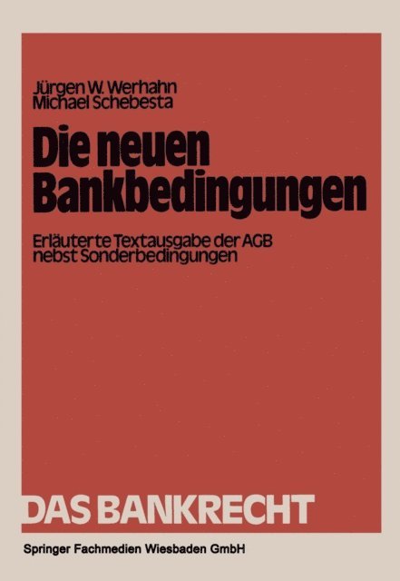 Jurgen W. Werhahn - Die neuen Bankbedingungen, E-bok