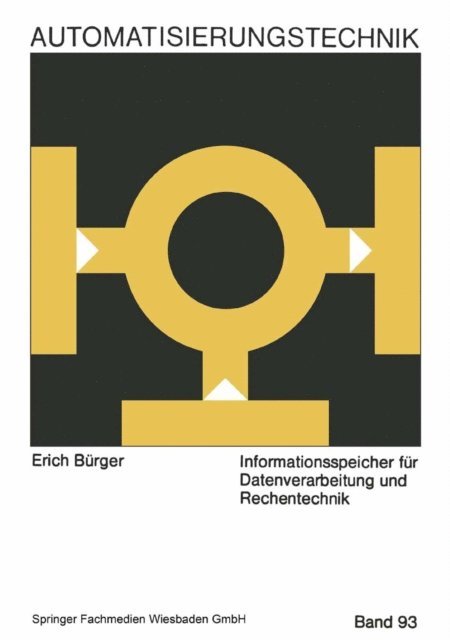 Erich Burger - Informationsspeicher für Datenverarbeitung und Rechentechnik, E-bok