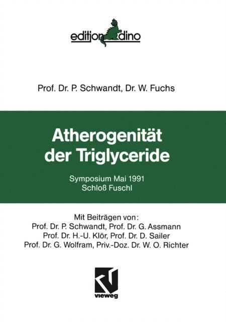 W. Fuchs, P. Schwandt - Atherogenität der Triglyceride, E-bok