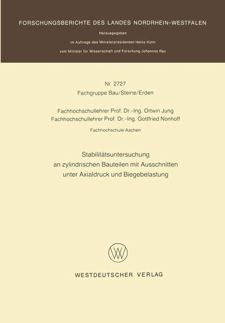 Ortwin Jung - Stabilitätsuntersuchung an zylindrischen Bauteilen mit Ausschnitten unter Axialdruck und Biegebelastung, Häftad