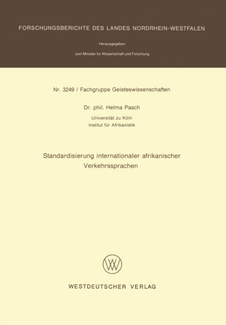 Helma Pasch - Standardisierung internationaler afrikanischer Verkehrssprachen, E-bok