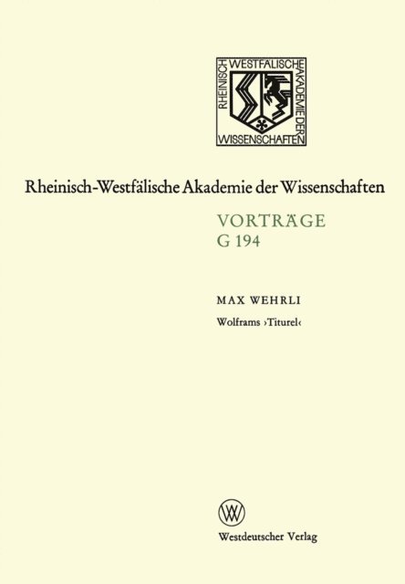 Max Wehrli - Wolframs ‚Titurel‘, E-bok