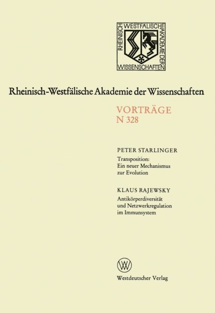 Peter Starlinger - Transposition: Ein neuer Mechanismus zur Evolution. Antikörperdiversität und Netzwerkregulation im Immunsystem, E-bok. Tillgänglighet: Lägg i varukorg
