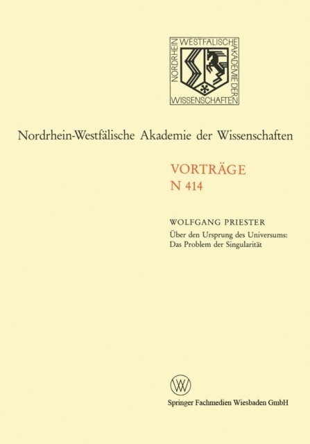 Wolfgang Priester - Über den Ursprung des Universums: Das Problem der Singularität, E-bok