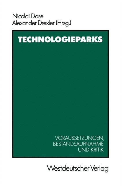 Nicolai Dose - Technologieparks, E-bok