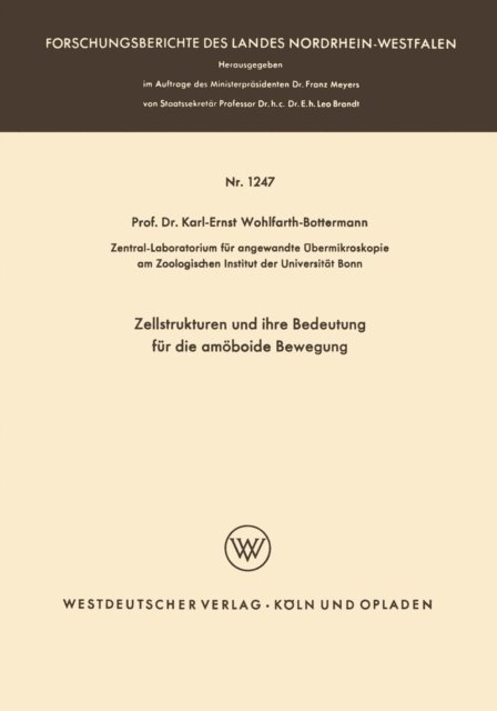 Karl E. Wohlfarth-Bottermann - Zellstrukturen und ihre Bedeutung für die amöboide Bewegung, E-bok. Tillgänglighet: Lägg i varukorg