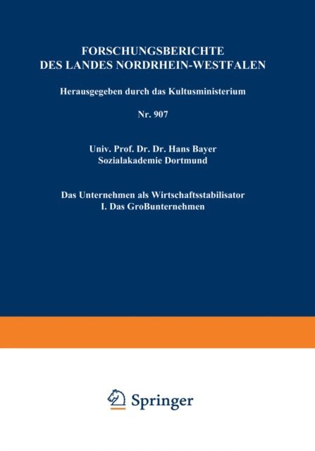 Hans Bayer - Das Unternehmen als Wirtschaftsstabilisator, E-bok