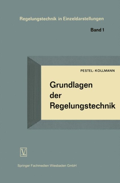 Eduard Pestel - Grundlagen der Regelungstechnik, E-bok