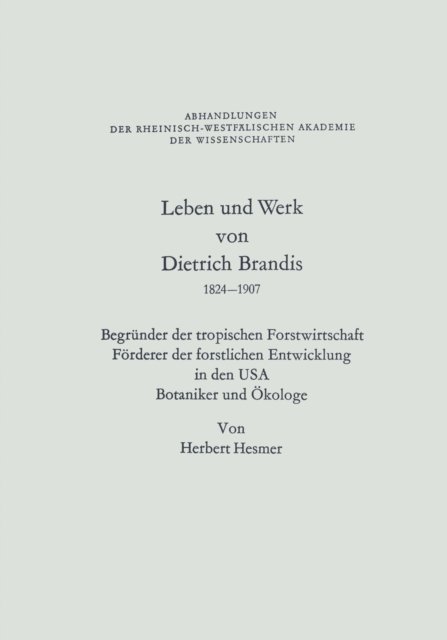 Herbert Hesmer - Leben und Werk von Dietrich Brandis 1824–1907, E-bok