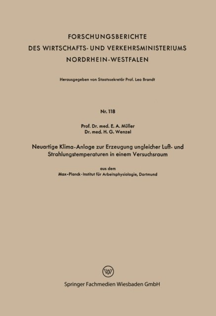 Erich A. Muller - Neuartige Klima-Anlage zur Erzeugung ungleicher Luft- und Strahlungstemperaturen in einem Versuchsraum, E-bok