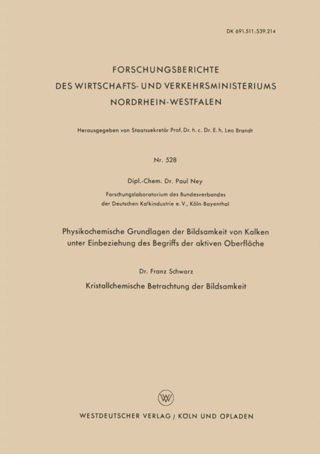 Paul Ney - Physikochemische Grundlagen der Bildsamkeit von Kalken unter Einbeziehung des Begriffs der aktiven Oberfläche, E-bok