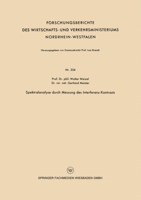 Walter Weizel - Spektralanalyse durch Messung des Interferenz-Kontrasts, E-bok