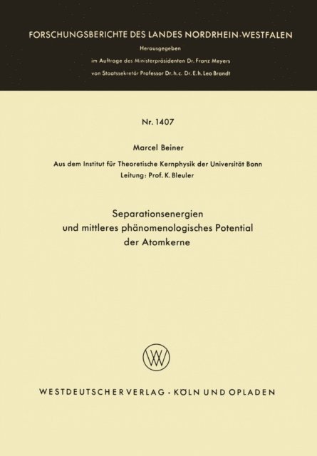 Marcel Beiner - Separationsenergien und mittleres phänomenologisches Potential der Atomkerne, E-bok