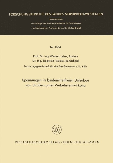 Werner Leins - Spannungen im bindemittelfreien Unterbau von Straßen unter Verkehrseinwirkung, E-bok