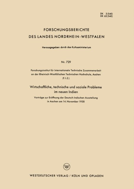 J. M. Hunck, P. H. von Mittlerwallner, A. Toppe, H. Heinrich, S. A. Biswas, W. von Pochhammer - Wirtschaftliche, technische und soziale Probleme im neuen Indien, E-bok