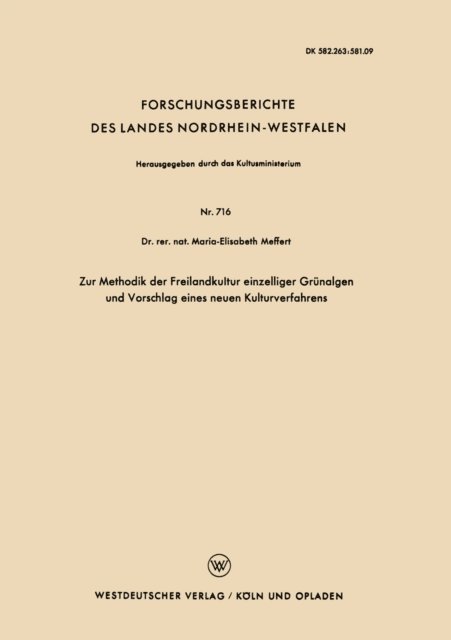 Maria-Elisabeth Meffert - Zur Methodik der Freilandkultur einzelliger Grünalgen und Vorschlag eines neuen Kulturverfahrens, E-bok