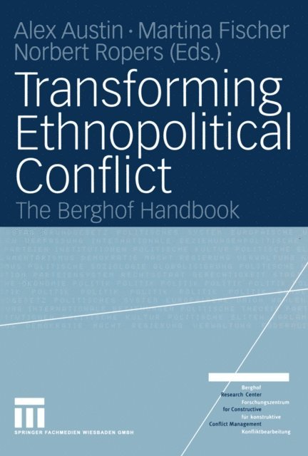 Norbert Ropers, Martina Fischer, Alex Austin - Transforming Ethnopolitical Conflict, E-bok