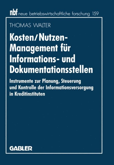 Thomas Walter - Kosten/Nutzen-Management für Informations- und Dokumentationsstellen, E-bok