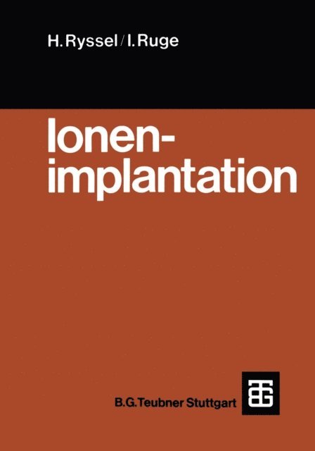 Ingolf Ruge, Heiner Ryssel - Ionenimplantation, E-bok